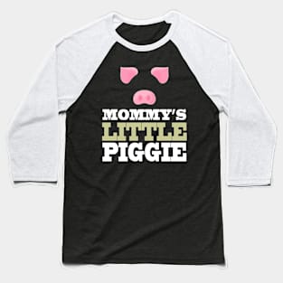 Mommy's Little Piggie Baseball T-Shirt